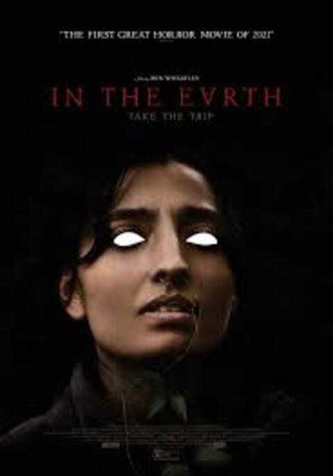 IN THE EARTH (2021)