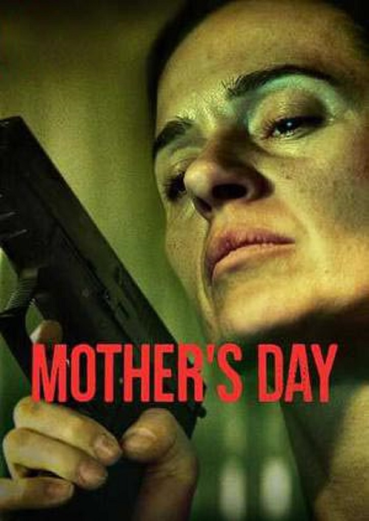 Mother’s day (2023) วันนี้แม่ต้องโหด