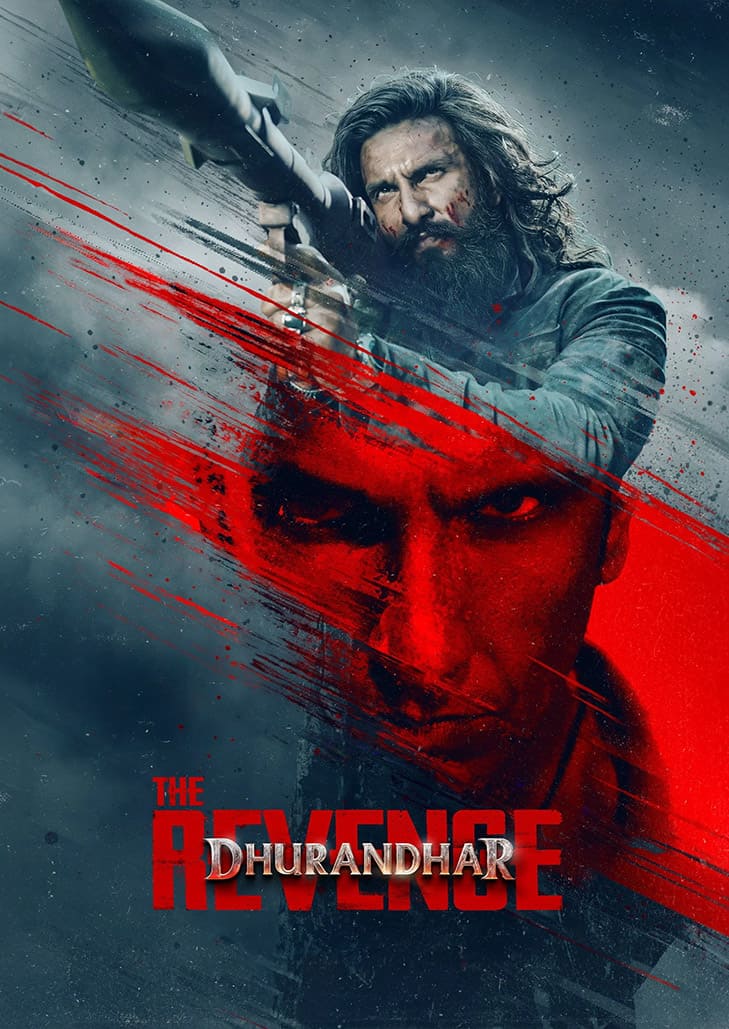 Dhurandhar The Revenge (2026) ปฏิบัติการกล้าสนั่นเมือง แค้นเดือดไร้ปรานี